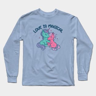 Love Is Magical | Hugging Unicorns Long Sleeve T-Shirt